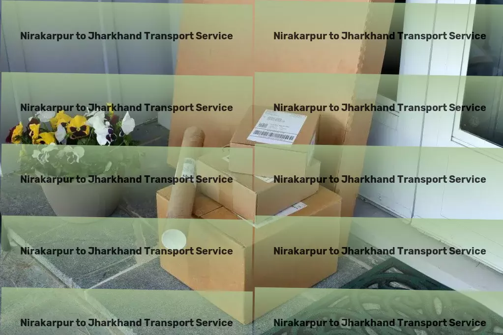 Nirakarpur to Jharkhand Transport Where quality meets speed in Indian logistics. - Dedicated package logistics