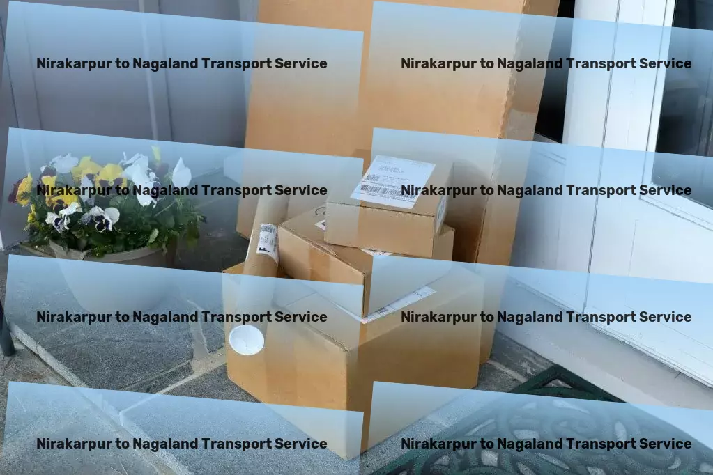 Nirakarpur to Nagaland Transport Get ahead with our specialised Indian transport services! - Specialized goods moving