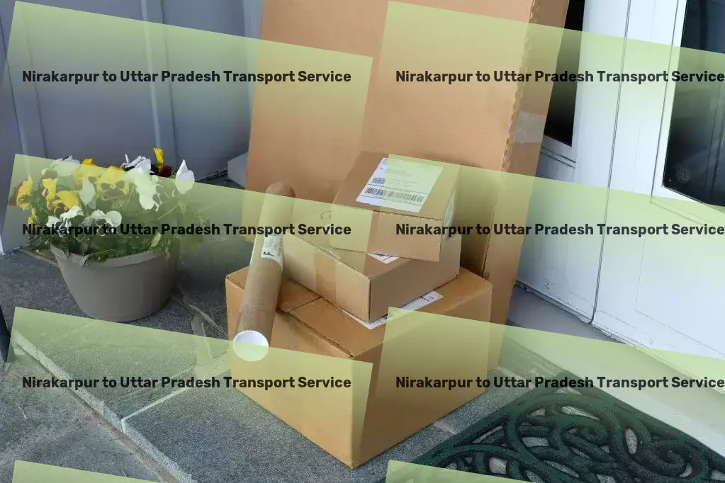 Nirakarpur to Uttar Pradesh Transport India's premium choice for all transportation needs! - Advanced transport operations