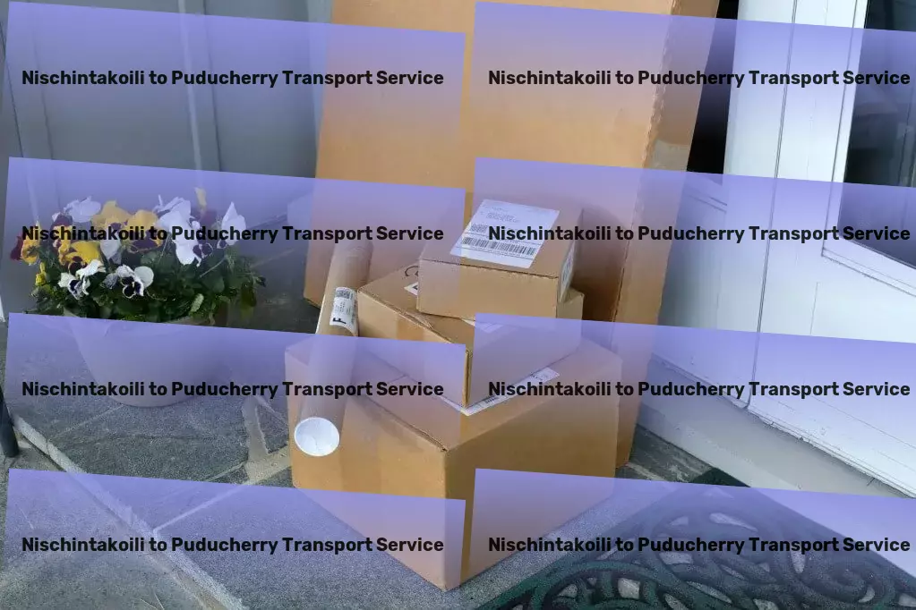 Nischintakoili to Puducherry Transport Adapting to your logistics needs across India! - National parcel transport