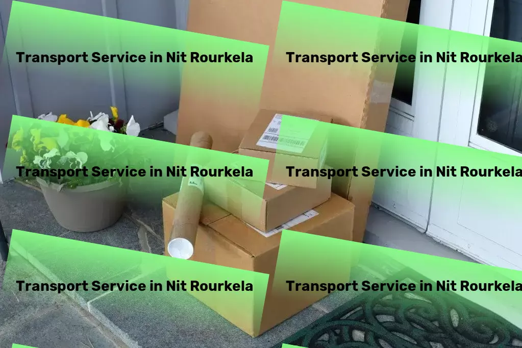 Courier And Parcel in Nit Rourkela, Odisha (OR) Comprehensive transport services for Indian businesses! - Large-scale road transport