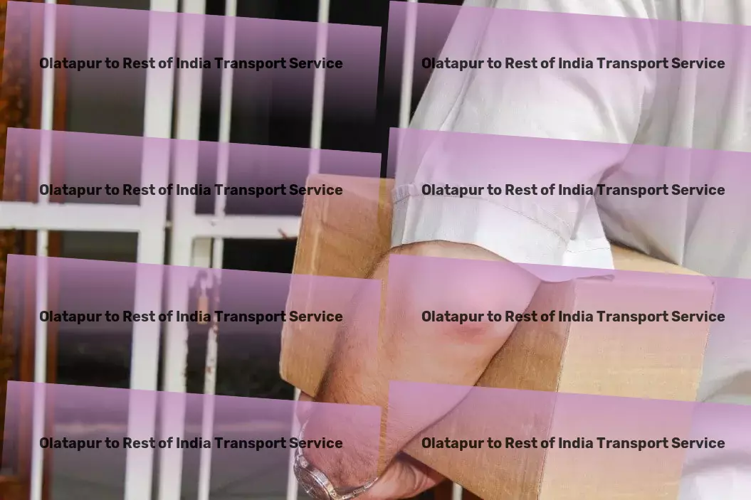 Olatapur to Rest Of India Transport Innovate your shipping strategies with our logistics prowess in India! - Inter-city freight forwarding