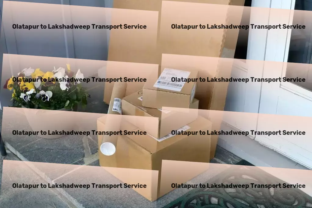 Olatapur to Lakshadweep Transport From coast to coast, transporting goods across India made simple! - Local freight services