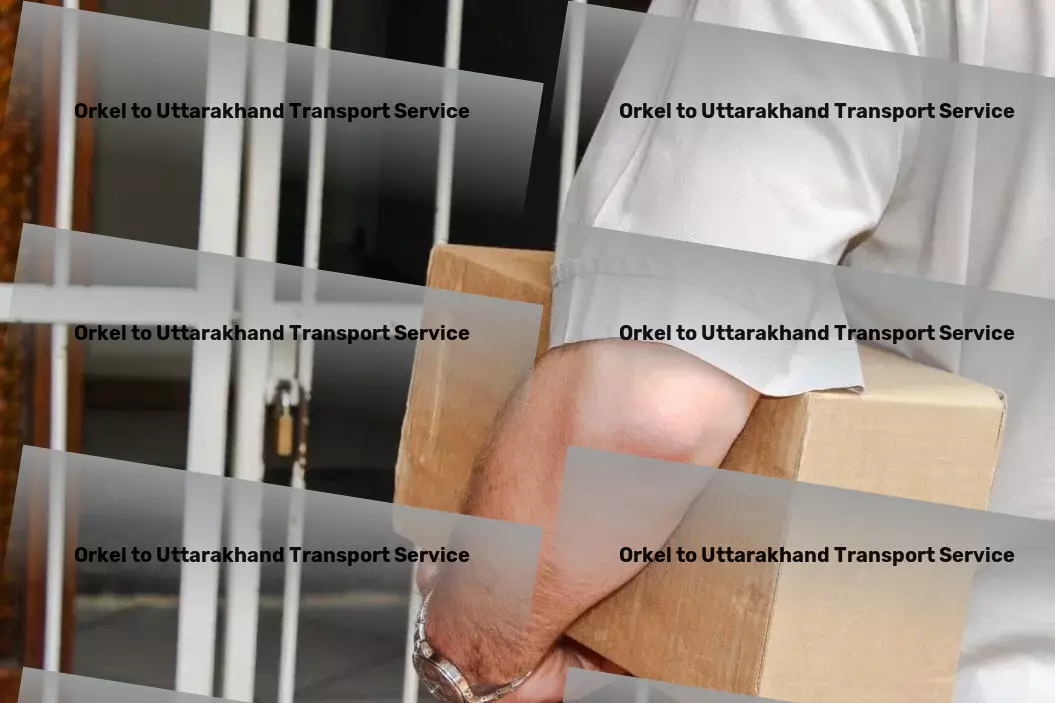 Orkel to Uttarakhand Transport Efficient transport solutions