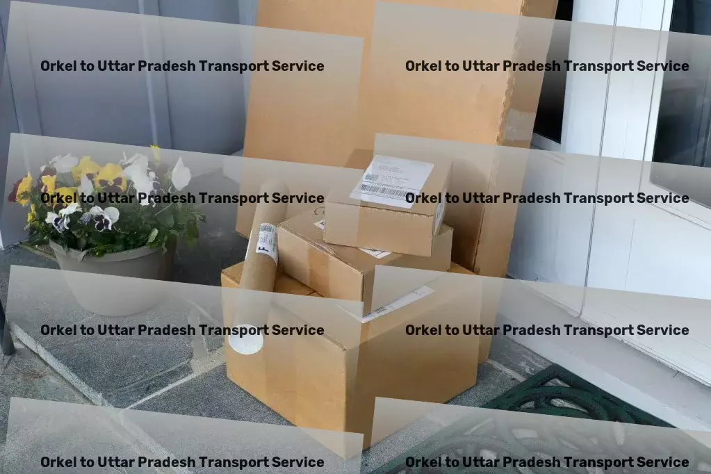 Orkel to Uttar Pradesh Transport Your Indian goods, transported smarter and faster! - Wholesale transport services