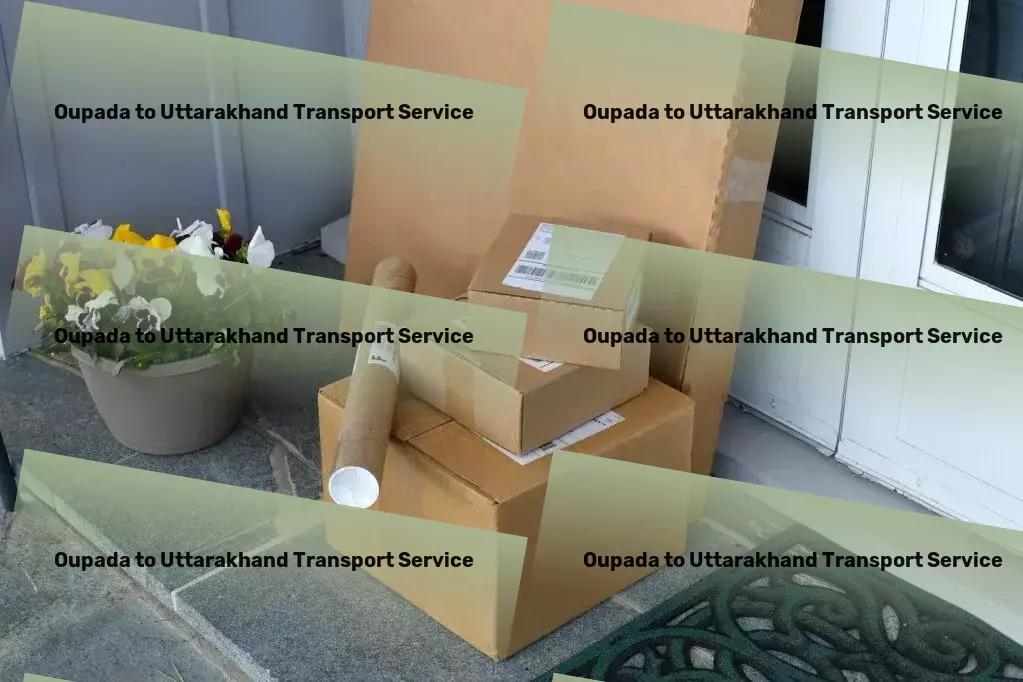 Oupada to Uttarakhand Transport Leading-edge transport solutions equipped for India's demands! - Regional cargo forwarding