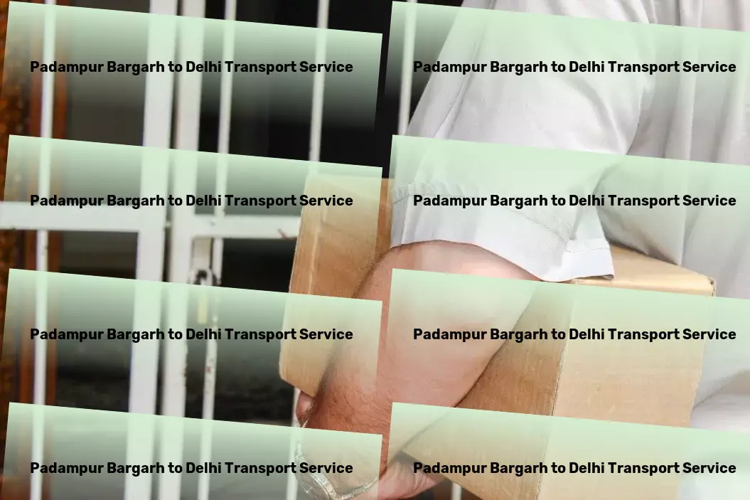 Padampur Bargarh to Delhi Transport Your partner in advancing Indian logistics forward! - Freight logistics networks