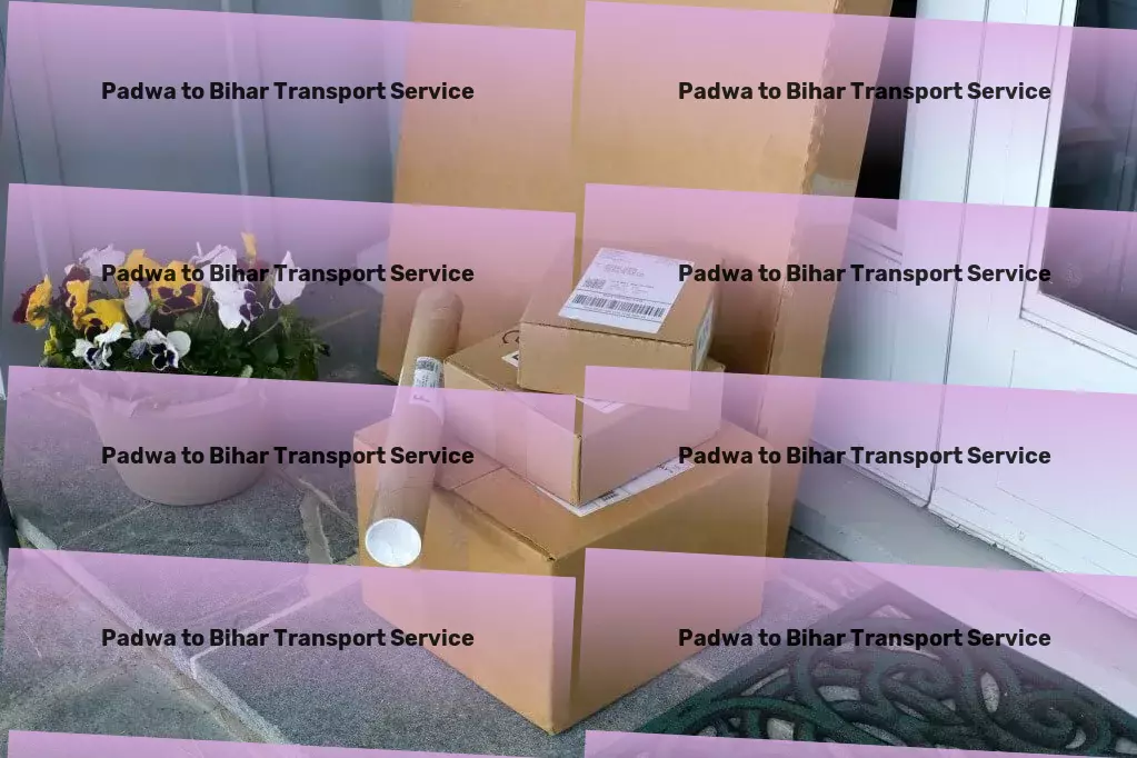 Padwa to Bihar Transport Logistics and freight forwarding