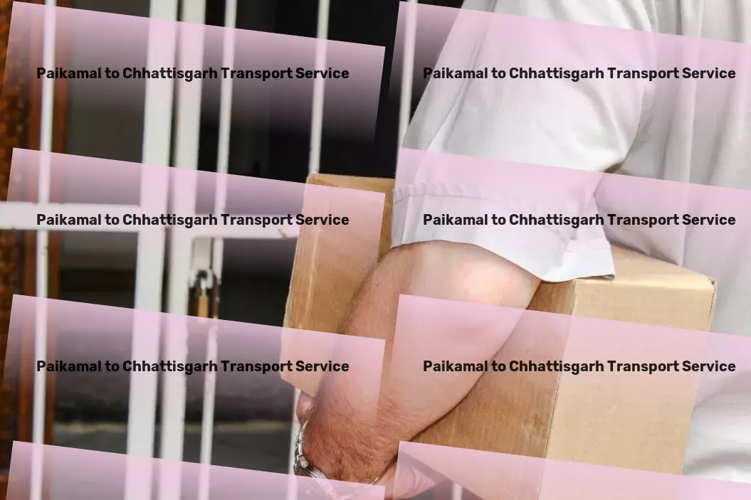 Paikamal to Chhattisgarh Transport Fast, reliable, and efficient - redefine your shipping with us! - Long-distance logistics services