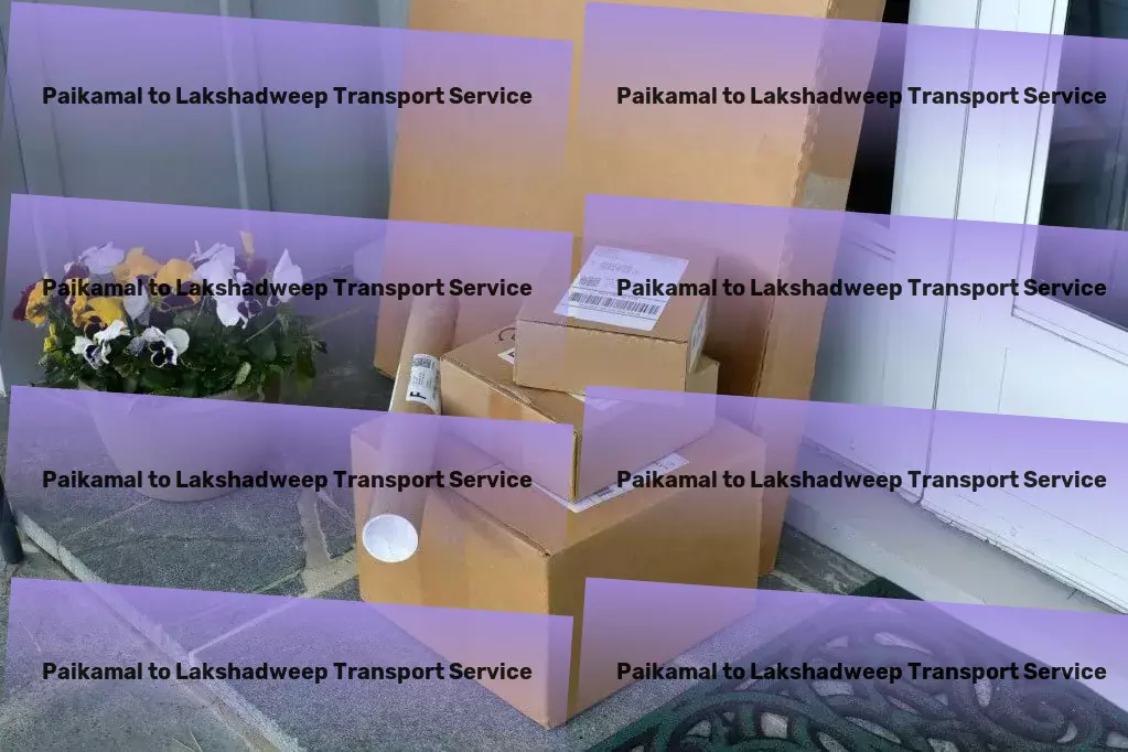 Paikamal to Lakshadweep Transport Your Indian goods, transported smarter and faster! - High-capacity goods services