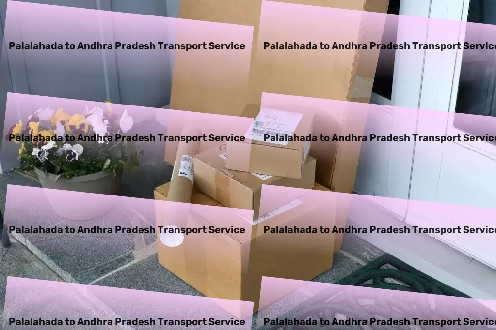 Palalahada to Andhra Pradesh Transport Redefining the art of travel with expert guidance! - Nationwide road logistics