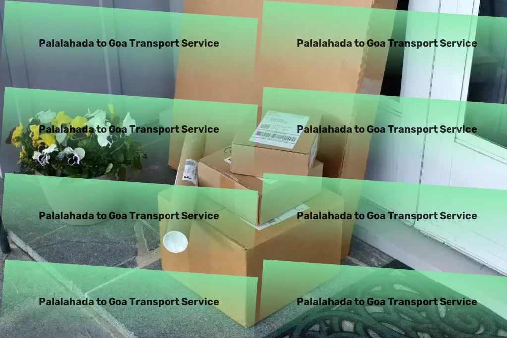 Palalahada to Goa Transport Local freight solutions