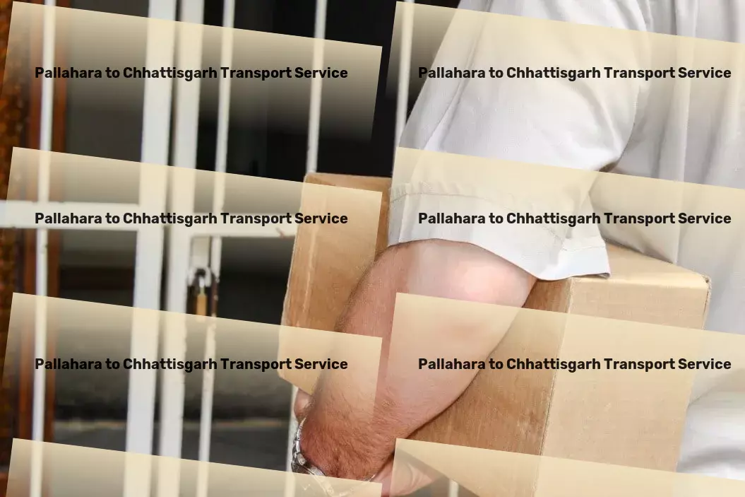 Pallahara to Chhattisgarh Transport A new era of hassle-free logistics in India begins with us! - High-volume goods transport