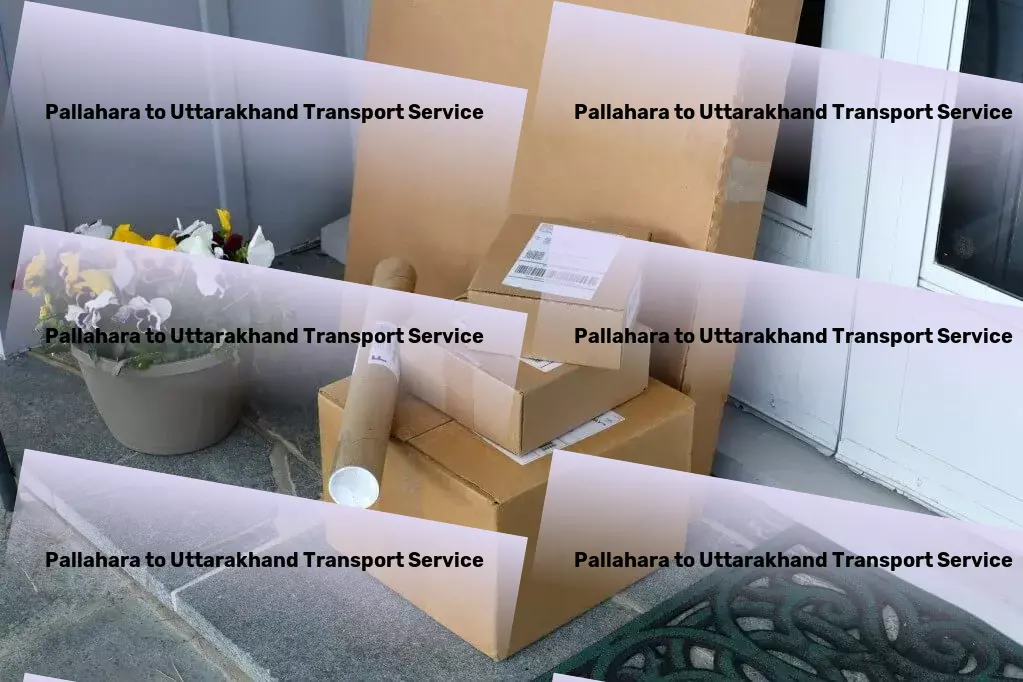 Pallahara to Uttarakhand Transport Local freight shipment services