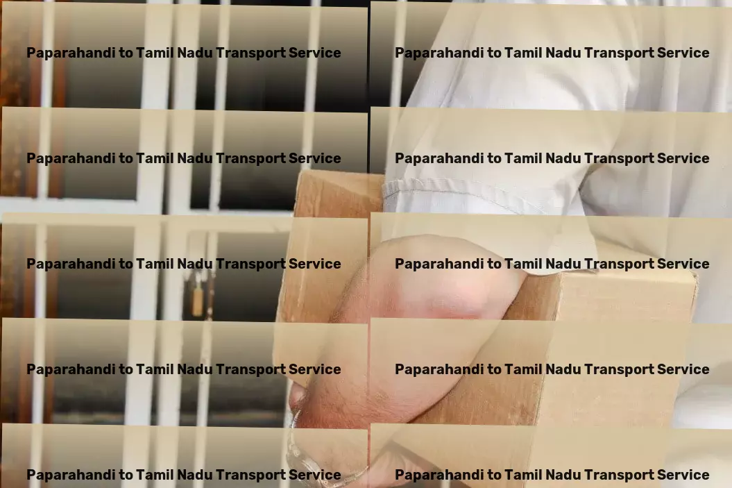 Paparahandi to Tamil Nadu Transport Heavy load logistics