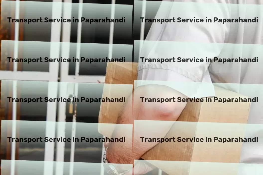 Transport in Paparahandi, Odisha (OR) Ascend to the pinnacle of Indian transport services with us. - Customized parcel services