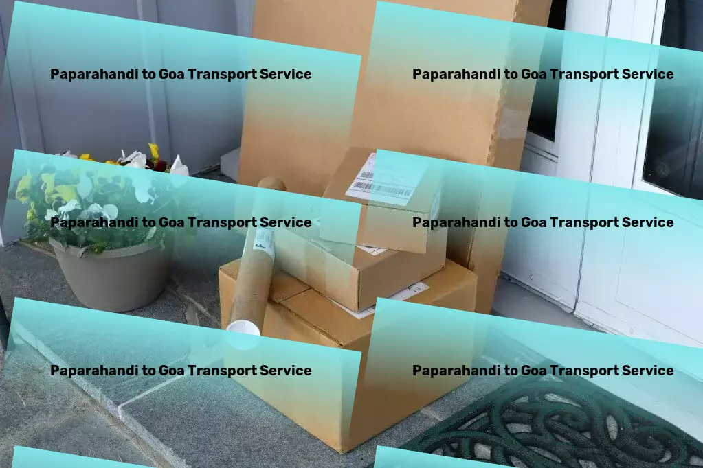 Paparahandi to Goa Transport Crafting tailor-made solutions for every transport challenge in India! - Innovative logistics solutions