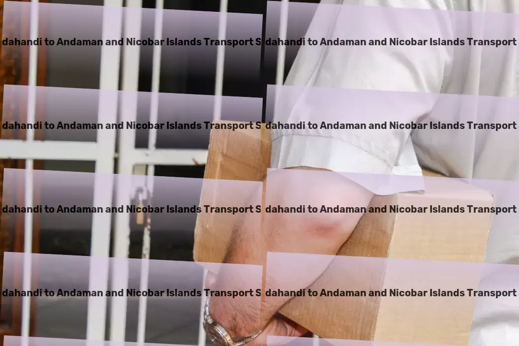 Pappadahandi to Andaman And Nicobar Islands Transport Maximizing logistic outcomes for businesses across India! - National freight carriers