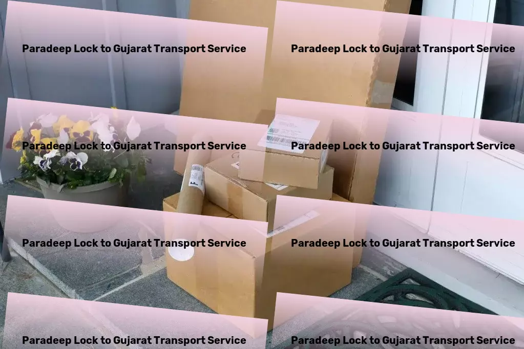 Paradeep Lock to Gujarat Transport Join the evolution of transport services in India today! - Multi-city packers and movers