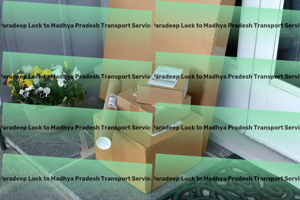 Paradeep Lock to Madhya Pradesh Transport Smart transport solutions