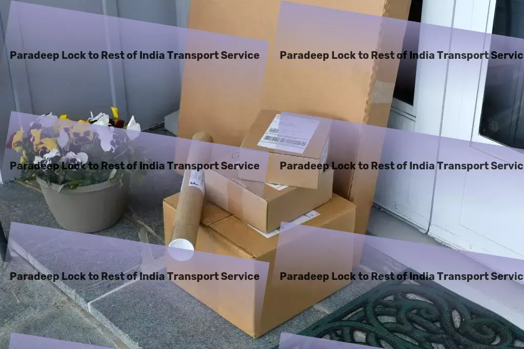 Paradeep Lock to Rest Of India Transport Streamlining every step of your goods journey in India. - Local courier services