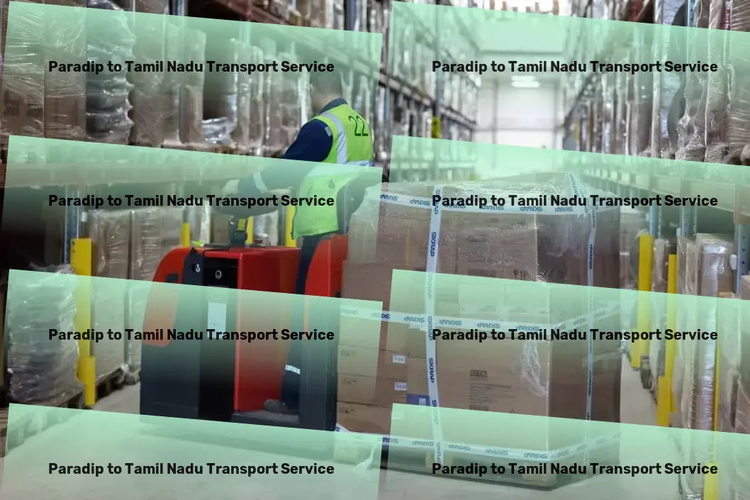 Paradip to Tamil Nadu Transport Unlock the secrets to adventurous and safe travels! - Express parcel logistics