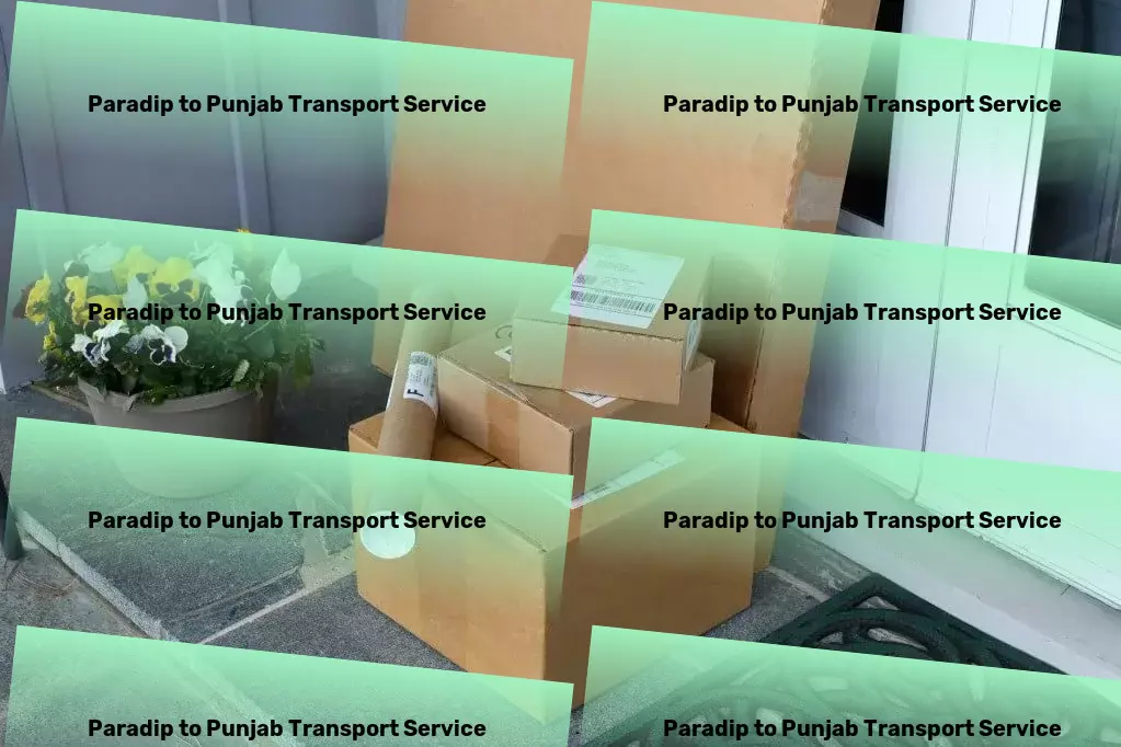 Paradip to Punjab Transport Nationwide freight operations